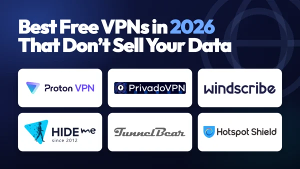 Logos of the six ranked free VPNs: Proton VPN, PrivadoVPN, Windscribe, hide.me, TunnelBear, Hotspot Shield
