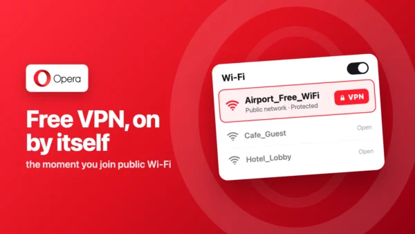 Opera browser graphic of a VPN lock badge appearing next to a public Wi-Fi network